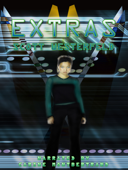 Title details for Extras by Scott Westerfeld - Wait list